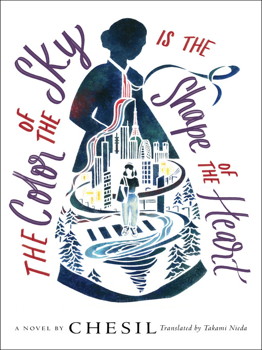 Cover image for The Color of the Sky Is the Shape of the Heart